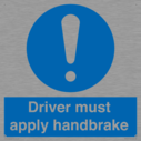 driver-must-apply-handbrake-mandatory-sign~
